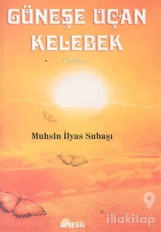 Güneşe Uçan Kelebek