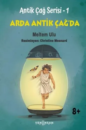 Arda Antik Çağ'da - Antik Çağ Serisi 1 | Kitap Ambarı