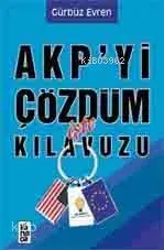 AKP'yi Çözdüm İşte Kılavuzu