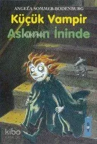 Küçük Vampir Aslanın İninde