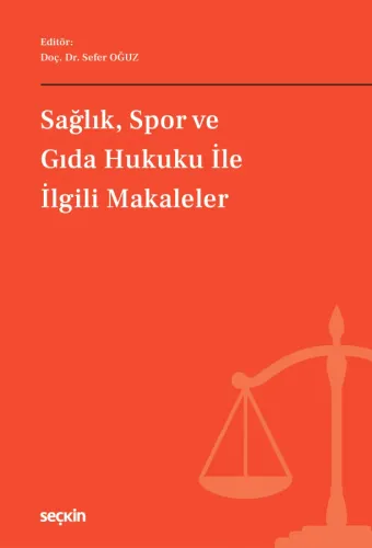 Sağlık, Spor ve Gıda Hukuku ile İlgili Makaleler