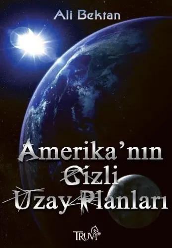 Amerika´nın Gizli Uzay Planları