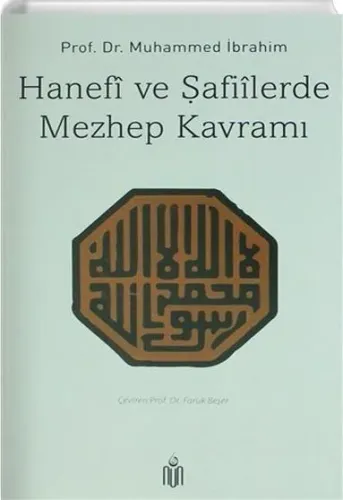 Hanefi ve Şafiilerde Mezhep Kavramı