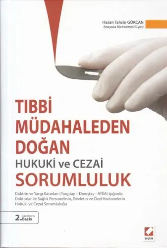 Tıbbi Müdahaleden Doğan Hukuki ve Cezai Sorumluluk