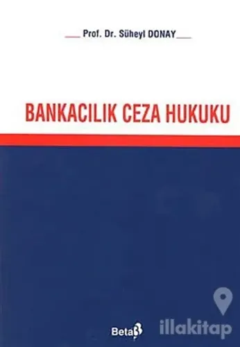 Bankacılık Ceza Hukuku (Ciltli)
