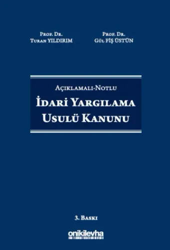 Açıklamalı-Notlu İdari Yargılama Usulü Kanunu