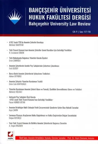 Bahçeşehir Üniversitesi Hukuk Fakültesi Dergisi Cilt:9 – Sayı:117 – 118 Mayıs – Haziran 2014