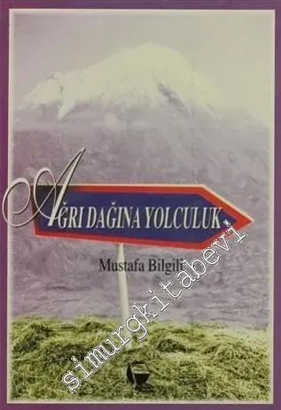 Ağrı Dağına Yolculuk -