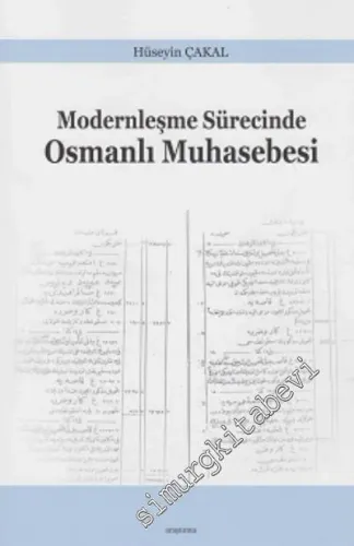 Modernleşme Sürecinde Osmanlı Muhasebesi -         2017