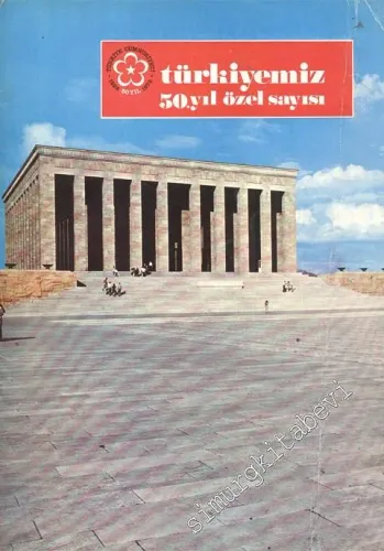 Türkiyemiz - Kültür ve Sanat Dergisi - 50. Yıl Özel Sayısı - Sayı: 11, Ekim 1973    4