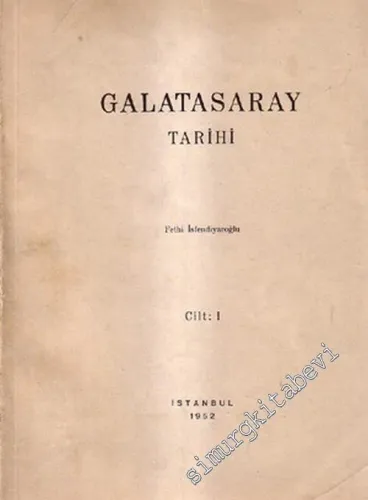 Galatasaray Tarihi Cilt: 1 -        1952