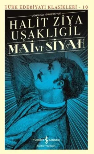 Mai ve Siyah-Günümüz Türkçesiyle
