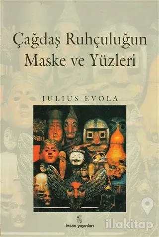 Çağdaş Ruhçuluğun Maske ve Yüzleri