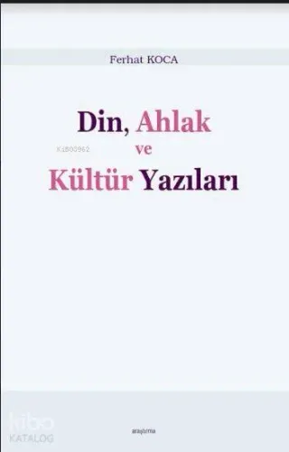 Din, Ahlak ve Kültür Yazıları