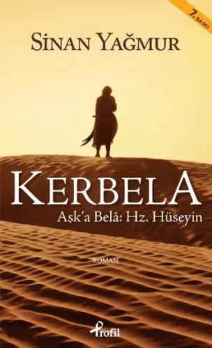 Kerbela Aşk'a Bela Hz. Hüseyin
