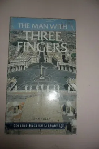 The Man With Three Fingers