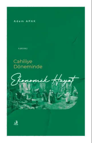 Cahiliye Döneminde Ekonomik Hayat