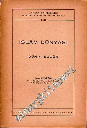 İslam Dünyası Dün ve Bugün