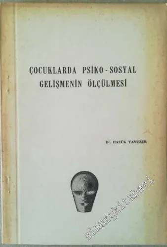 Çocuklarda Psiko-Sosyal Gelişmenin Ölçülmesi  -        1972