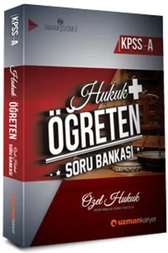 Uzman Kariyer KPSS A Özel Hukuk Öğreten Soru Bankası 2018