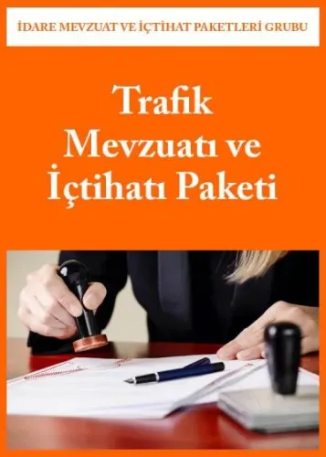 Trafik Mevzuatı ve İçtihatı Paketi