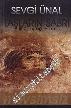 Taşların Sabrı: Bir Güneydoğu Masalı  -