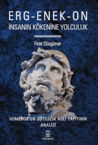 Erg-enek-on; İnsanın Kökenine Yolculuk