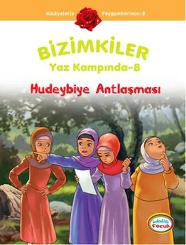 Bizimkiler Yaz Kampında 8; Hudeybiye Antlaşması