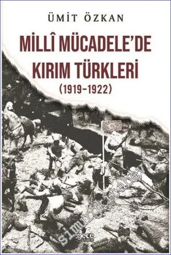 Milli Mücadelede Kırım Türkleri (1919-1922) -         2022