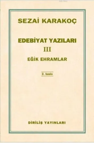 Edebiyat Yazıları 3 (Eğik Ehramlar)