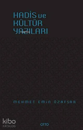 Hadis ve Kültür Yazıları (Ciltli)