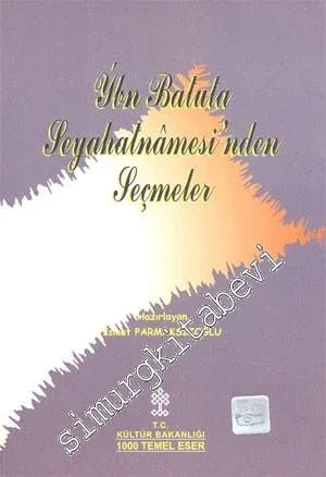 İbn Batuta Seyahatnamesi'nden Seçmeler -