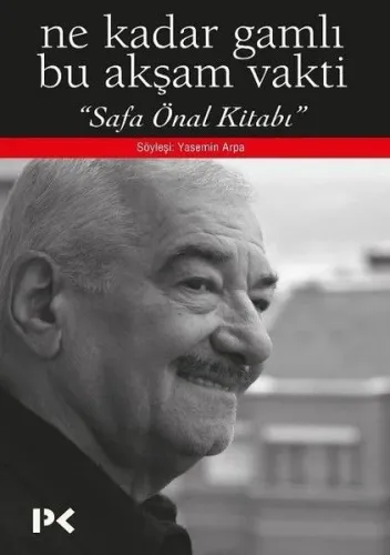 Ne Kadar Gamlı Bu Akşam VaktiSafa Önal Kitabı