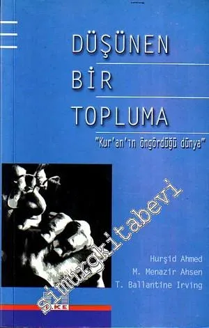 Düşünen Bir Topluma “Kur'anın Öngördüğü Dünya” -