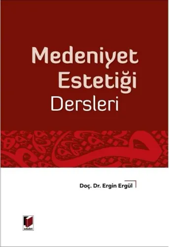 Medeniyet Estetiği Dersleri