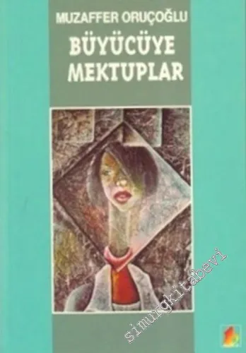 Büyücüye Mektuplar -        2006
