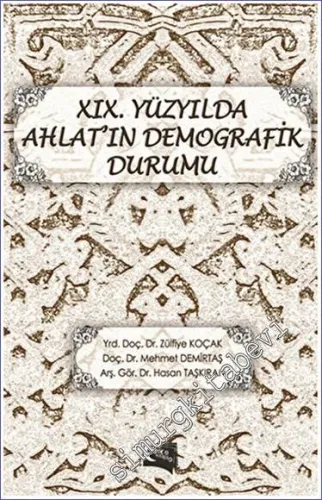 19. Yüzyılda Ahlat'ın Demografik Durumu -        2016