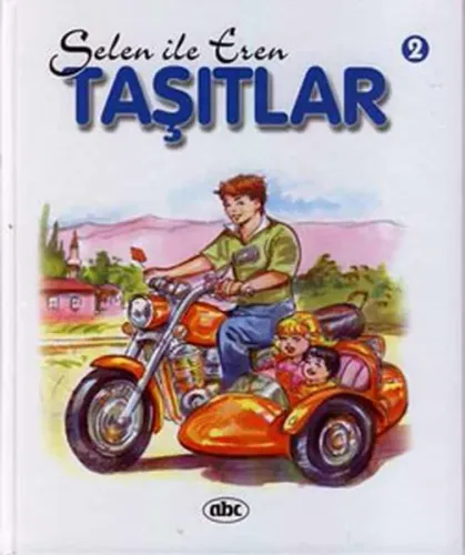 Selen İle Eren 2; Taşıtlar