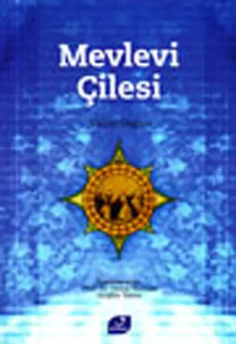Mevlevi Çilesi