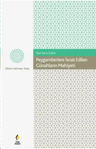 Peygamberlere İsnat Edilen Günahların Mahiyeti