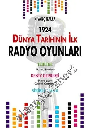 Dünya Tarihinin İlk Radyo Oyunları -
