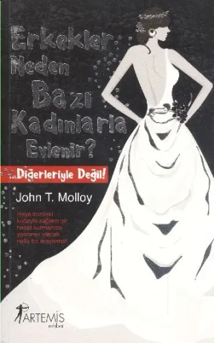 Erkekler Neden Bazı Kadınlarla Evlenir Diğerleriyle Değil