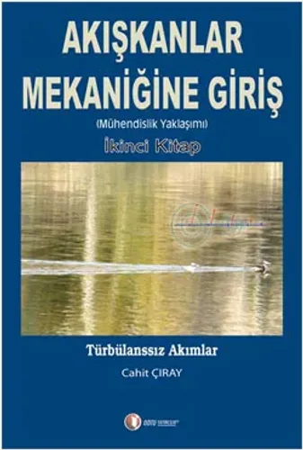 Akışkanlar Mekaniğine Giriş (İkinci Kitap)