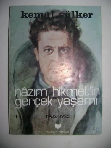 Nazım Hikmet'in Gerçek Yaşamı Cilt 1