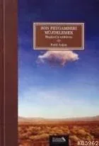 Son Peygamberi Müjdelemek (Beşairün-Nübüvve)