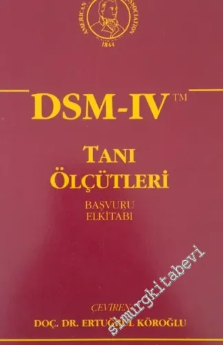 DSM-IV / Tanı Ölçütleri Başvuru El Kitabı -