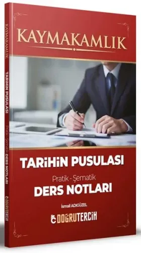 Kaymakamlık Tarihin Pusulası Ders Notları
