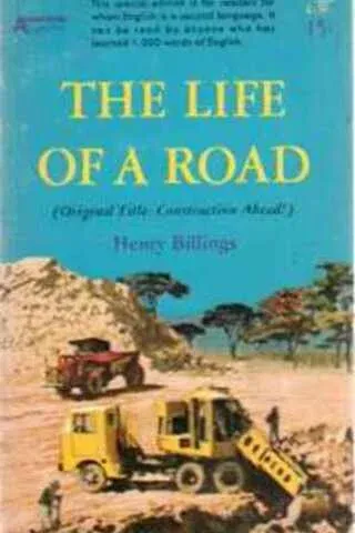 The Life of a Road