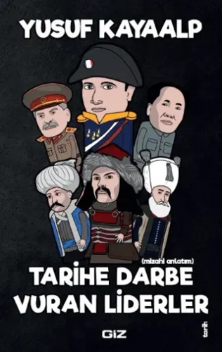 Tarihe Darbe Vuran Liderler