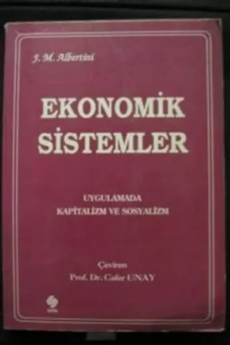 Ekonomik Sistemler Uygulamada Kapitalizm ve Sosyalizm